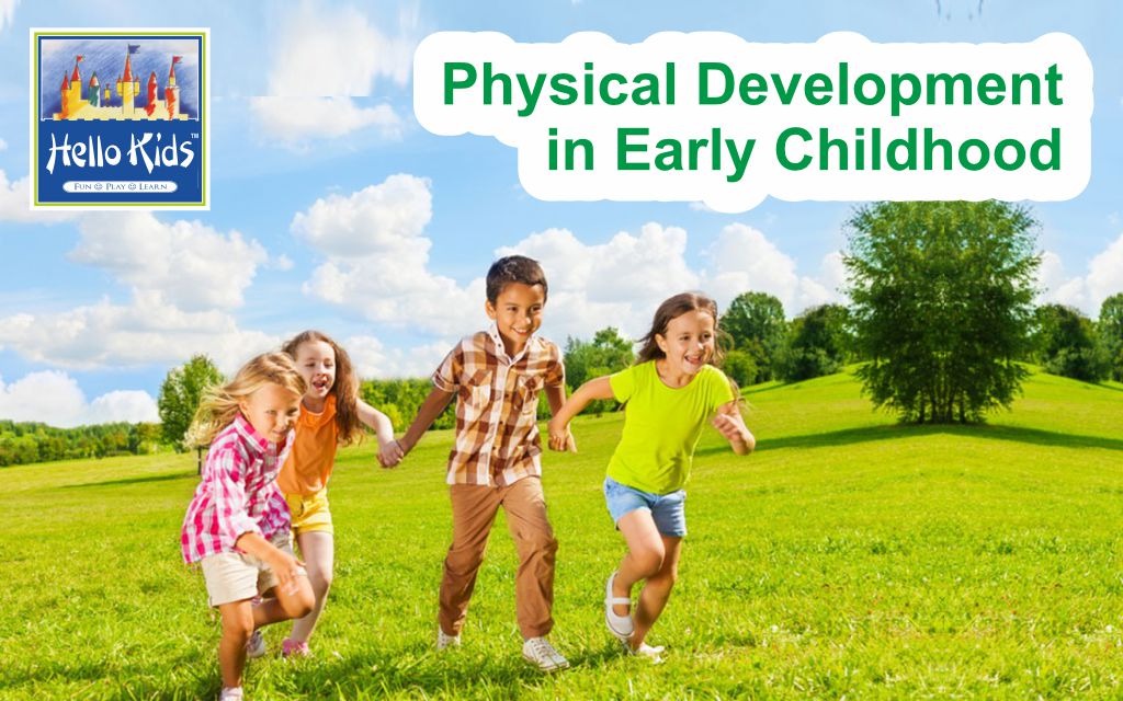 Physical Development in Early Childhood