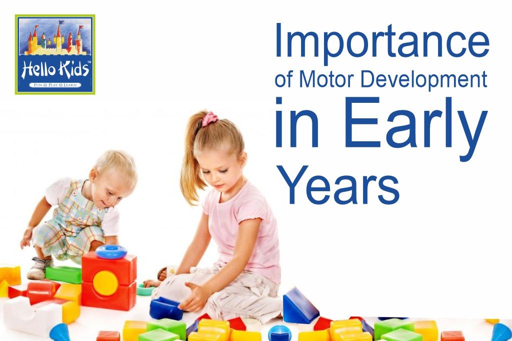 Importance of Motor Development in Early Years